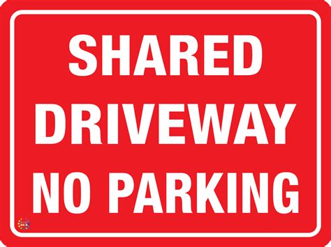 Shared Driveway No Parking Sign K2k Signs Australia