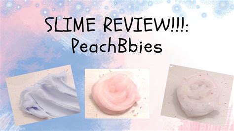 100 Honest Peachybbies Slime Review Youtube