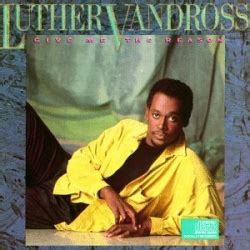 Give me a reason (triple 8 song), 2003. Give Me the Reason - Luther Vandross | Songs, Reviews ...