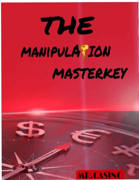 The Manipulation Masterkey