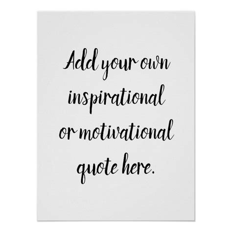 Create Your Own Diy Modern Inspirational Quote Poster Zazzle