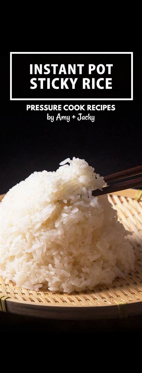 Instant Pot Sticky Rice Recipe Quick And Easy Way To Make Perfect