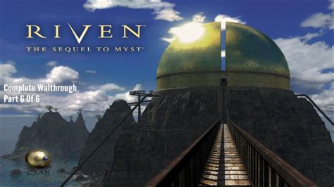 Riven [Complete Walkthrough] Part 6 Of 6 - [iOS] Gameplay ...