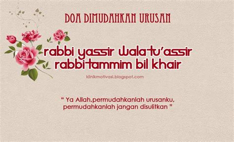Yakni merupakan sebuah kalimat yang. Klinik Motivasi AsasInsan: Rabbi yassir wala tu'assir ...