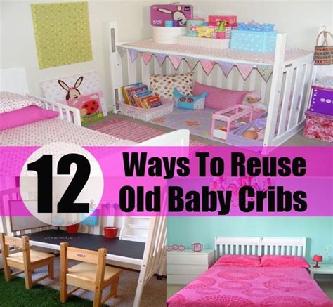 12 Great Ways To Reuse Old Baby Cribs Baby Crib Diy