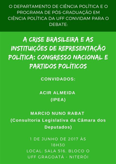 A Crise Brasileira E As Instituições De Representação Política Congresso Nacional E Partidos