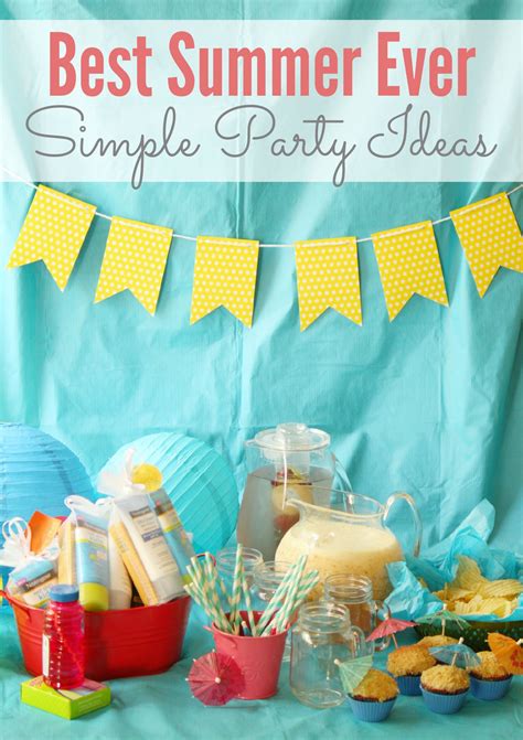 Simple Best Summer Ever Party Ideas