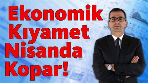 Ekonomik K Yamet Nisanda Kopar Youtube