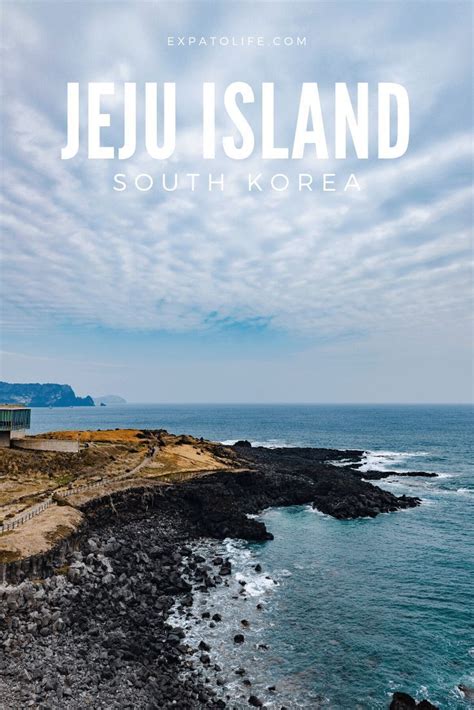 30 Awesome Things To Do In Jeju Island South Korea Expatolife Jeju Island South Korea