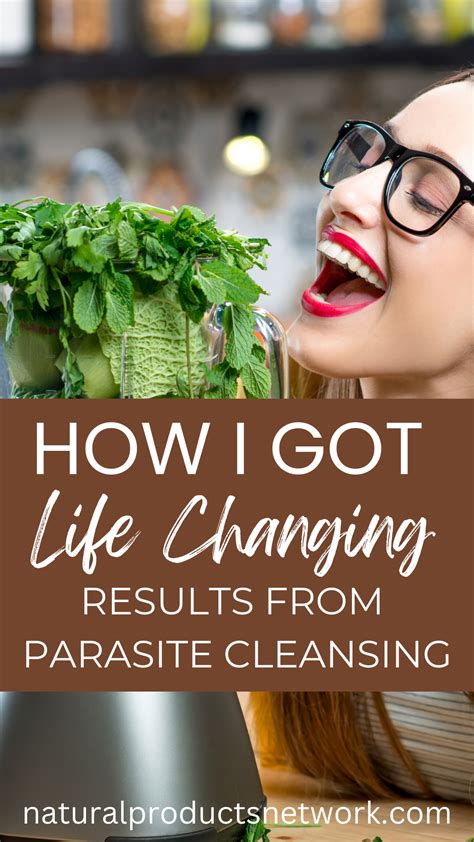 How I Got Life Changing Results From Parasite Cleansing In 2023