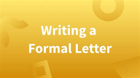 Writing A Formal Letter—a Quick Guide How To Start A Professional