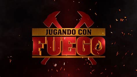 Jugando Con Fuego Trailer Final Hd Youtube