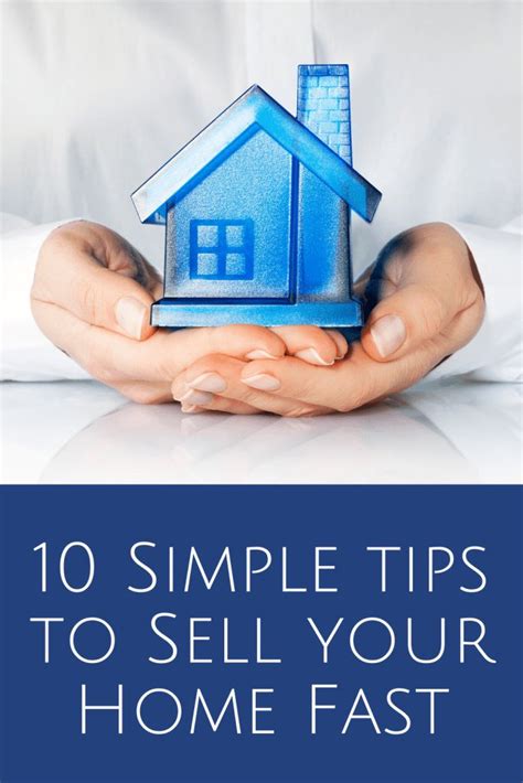 10 Tips For Selling Your Home Fast Sell Your House Fast Happy