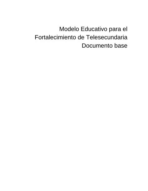 Pdf Modelo Educativo Para El Fortalecimiento De Telesecundaria