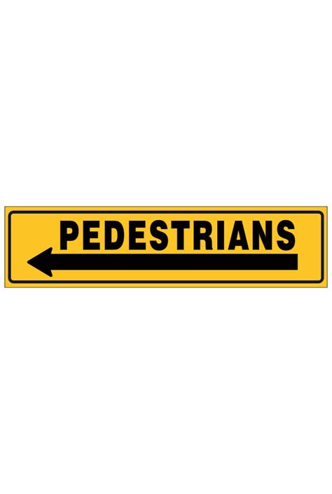 Pedestrians Arrow Left Buy Now Discount Safety Signs Australia