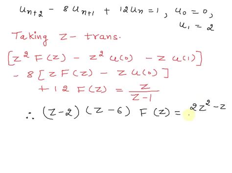 Solved Using Z Transform Solve The Difference Equation Un2 8un1