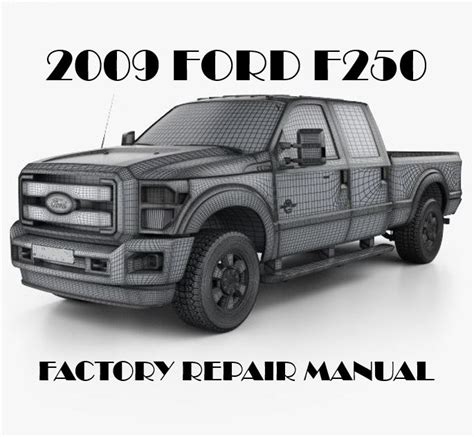 2009 Ford F250 F350 F450 F550 Repair Manual Oem Factory Service Manual