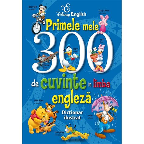 Disney English Primele Mele 300 De Cuvinte In Limba Engleza