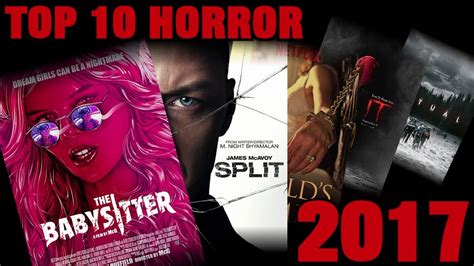 My Top 10 Horror Films Of 2017 Youtube