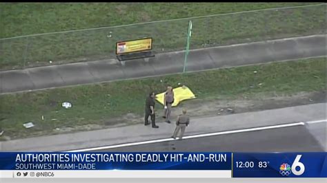 Authorities Investigating Deadly Hit And Run Nbc 6 South Florida