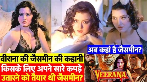 Biography Veerana Movie Actress Jasmine Dhunna