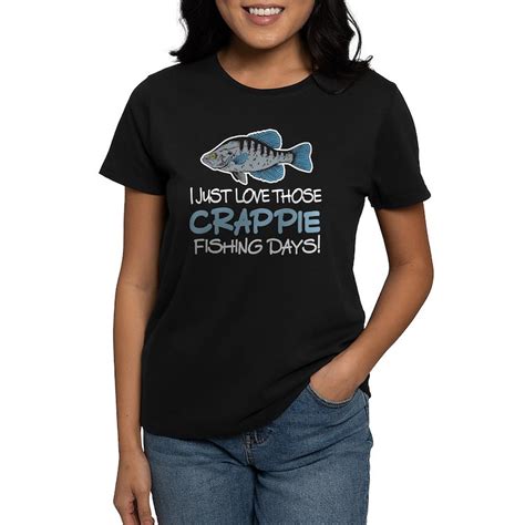 I Just Love Those Crappie Fishing Days Womens Value T Shirt Crappie