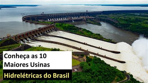 Quantas Hidrelétricas Existem No Brasil