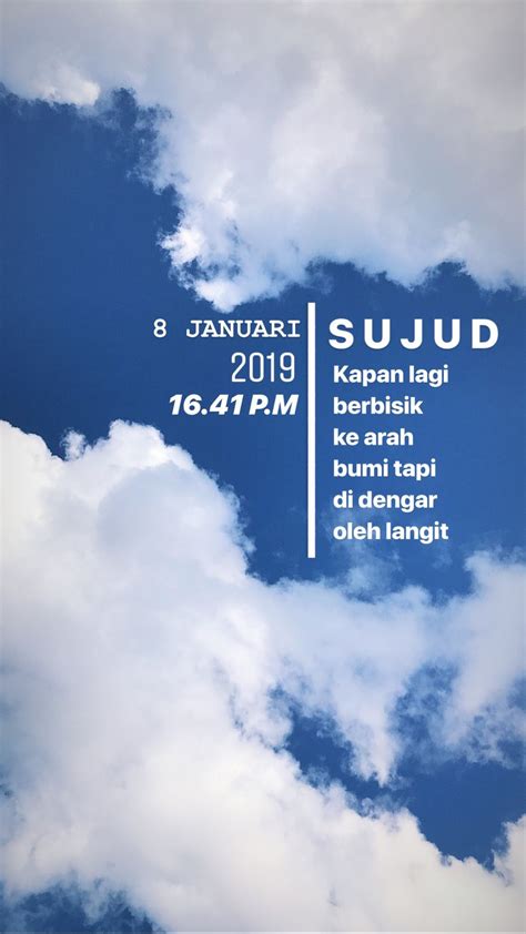 #typography #story #sujud #doa #blue #sky #cloud #awan #langit #biru #instagram | Kata-kata