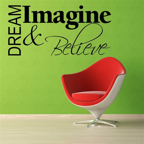 Dream Imagine And Believe Wall Sticker Decals