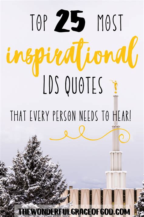 Top 25 Best Lds Quotes Of All Time Lds Quotes Lds Conference Quotes