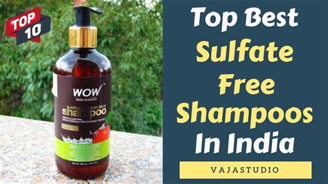 Top 10 Best Sulfate Free Shampoos Available In India 2019 Youtube