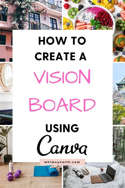How To Create A Vision Board Online Using Canva Creating A Vision