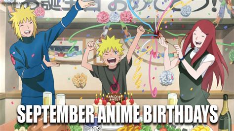 September Anime Birthdays Which Characters Are Born In September