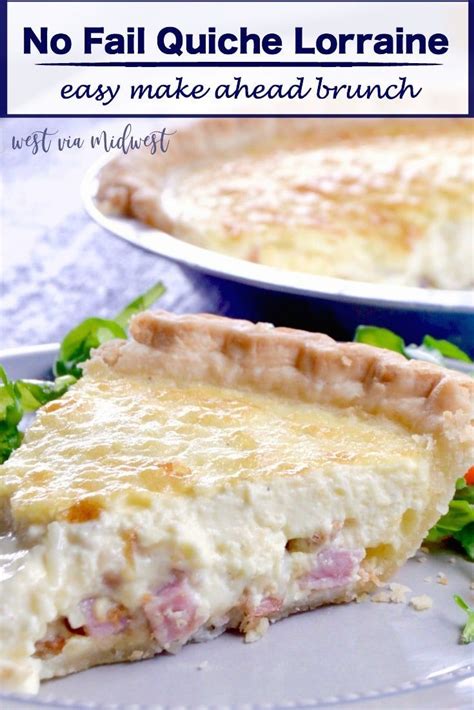 No Fail Quiche Lorraine An Easy Yet Impressive Recipe Full Of Melty