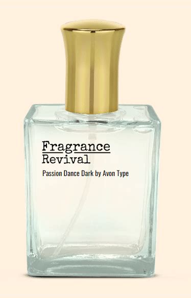 Passion Dance Dark By Avon Type Fragrance Revival