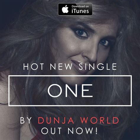 Dunja World Releases New Single One Out Now On Itunes Itunes