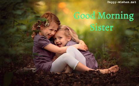 30 Good Morning Wishes For Sister