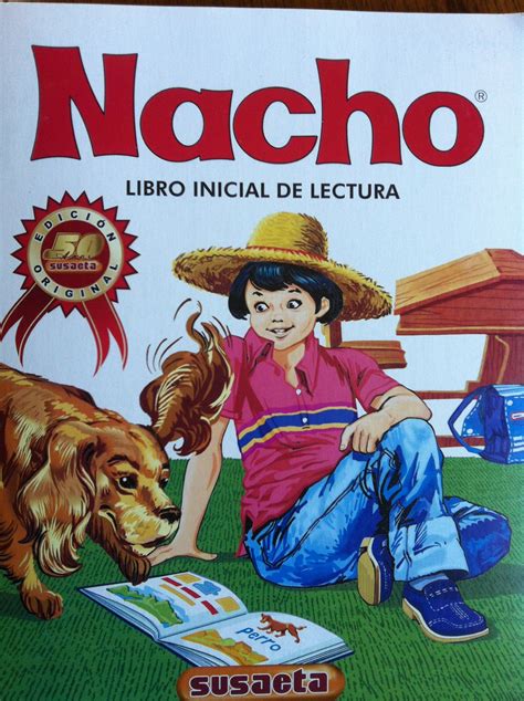 Y también este libro fue escrito por un escritor de libros que se considera popular hoy en día, por lo que este. Nacho: Libro Inicial de Lectura (Coleccion Nacho): Jorge ...