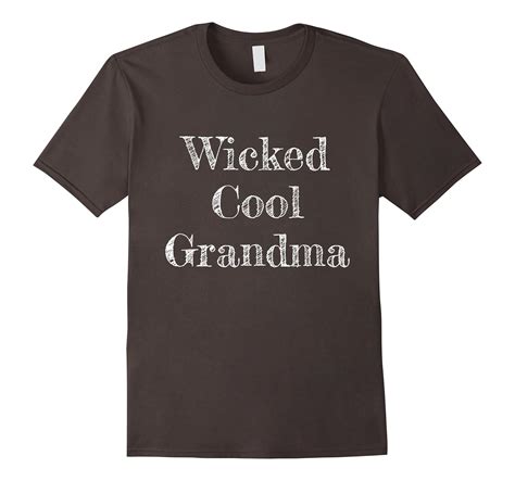 Wicked Cool Grandma T Shirt Great T For New Grandmas