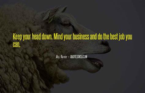 Top 43 Keep Your Head Down Quotes Famous Quotes And Sayings About Keep