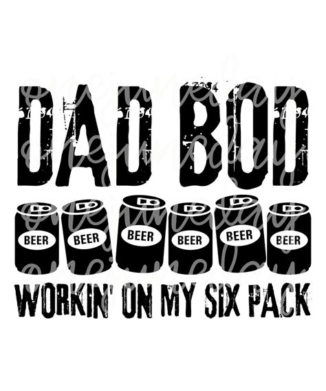 Dad Bod Png Dad Bod Working On My Six Pack Png File For Etsy