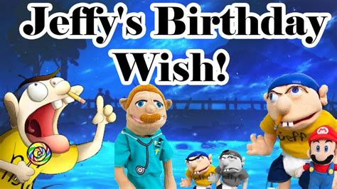 Sml Movie Jeffys Birthday Wish Part 02 Youtube