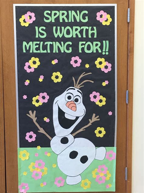 Olaf Spring Melting Spring Classroom Door Classroom Crafts Spring