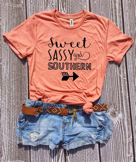 sweet sassy and southern t shirt southern tee sassy and etsy