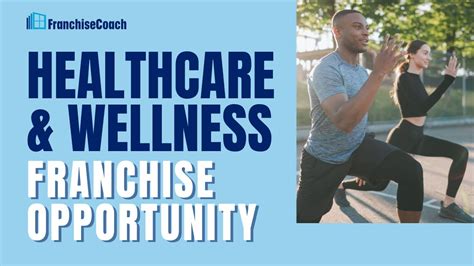 The Best Kept Secret: Unlocking Health Care and Wellness Franchise