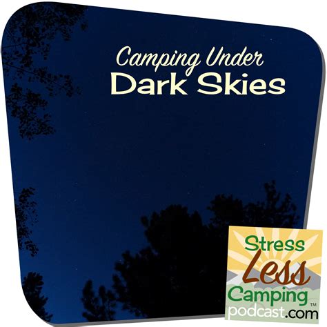 Camping Under The Stars Seeking Out Dark Skies And Observatories Rv