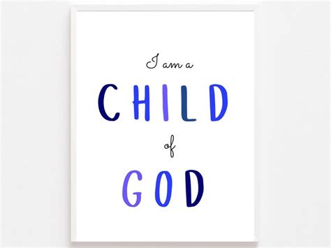 Printable I Am A Child Of God Printable In Blue 4 Sizes Etsy