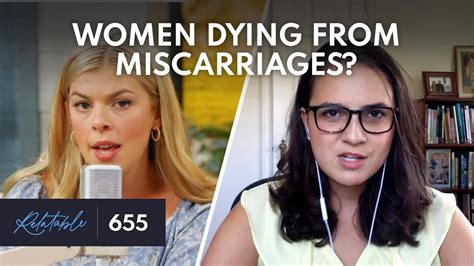 Are Doctors Really Denying Miscarriage Care Guest Alexandra Desanctis Ep 655 Youtube