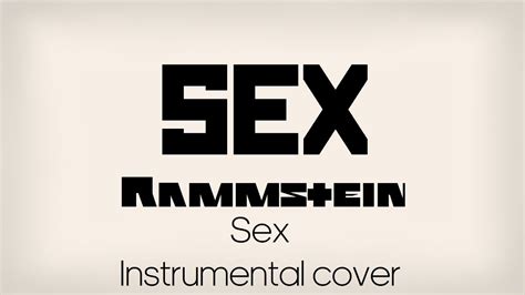 rammstein sex instrumental cover youtube