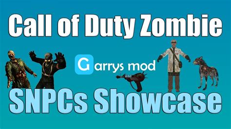 Call Of Duty Zombie Snpcs Showcase Garrys Mod Youtube